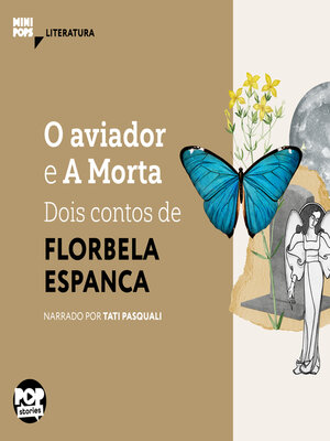 cover image of O aviador e a Morta--dois contos de Florbela Espanca